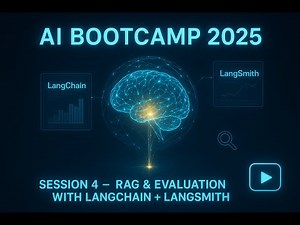 🎥 Session 4 – RAG and Evaluation with LangChain & LangSmith | AI Engineer Training