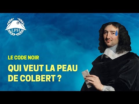 Colbert, le Code noir et la France « raciste » - La Petite Histoire - TVL