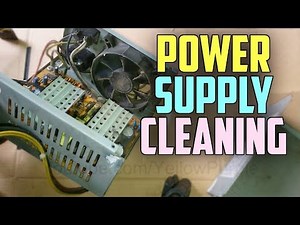 Cleaning And Fix Noisy Power Supply Fan