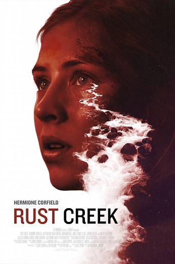 Rust Creek Summary, Trailer, Cast, Where to Watch and More