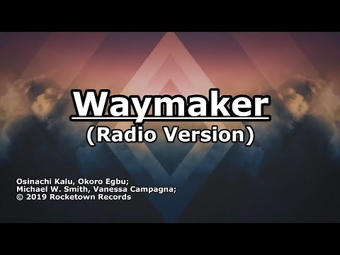 Waymaker (Radio Version) - Michael W. Smith - Lyrics
