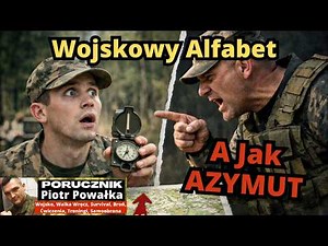 "A" Jak AMBA - Wojskowy Alfabet [Sam Jesteś K*rwa AZYMUT] [Wojskowy Żargon, Wojskowy Słownik]