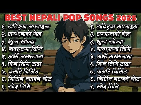 Best Nepali Pop Songs 2025 | Top Hits Collection | Effect Nepal | Latest Nepali Music Playlist