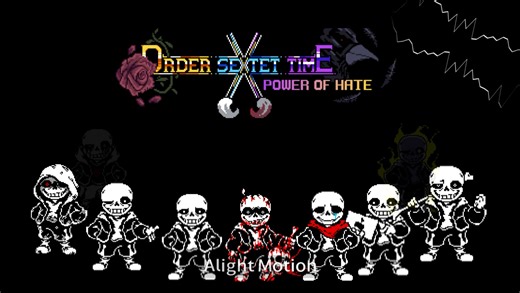 Order Sixtet Time：Powerful Of Hate ｛Phase2｝Former Memory Wave 往事狂潮