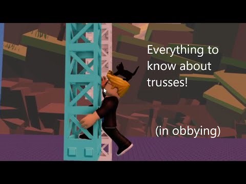 Everything you need to know about trusses! (Roblox Obbying)