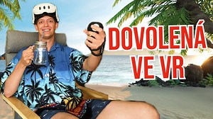Nejlepší odpočinkové a zážitkové hry pro virtuální realitu | Virtuální zóna | Stream