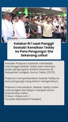 Prabowo Mendadak Panggil Seskab, Kenalkan Teddy ke Pengungsi di Langkat: Dia Sekarang Letkol