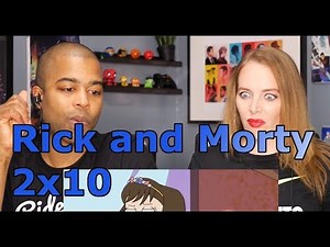 Rick and Morty - 2x10 "The Wedding Squanchers" (Reaction 🔥)