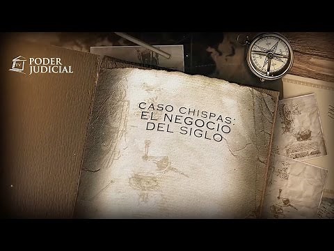 Noticiero Judicial: Fallo Histórico - Caso Chispas, el negocio del siglo