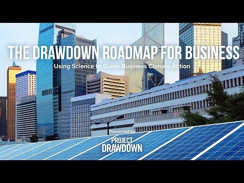 The Drawdown Roadmap for Business: Using Science to Guide Business Climate Action | Project Drawdown