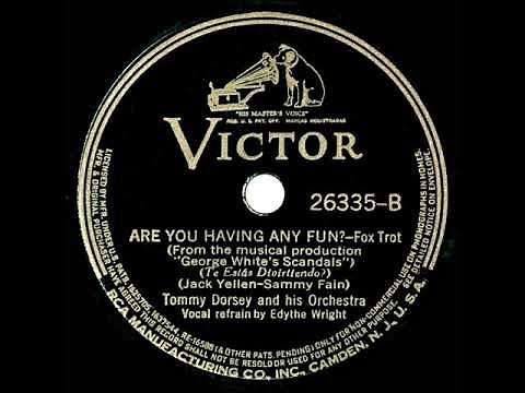 1939 HITS ARCHIVE: Are You Having Any Fun? - Tommy Dorsey (Edythe Wright, vocal)
