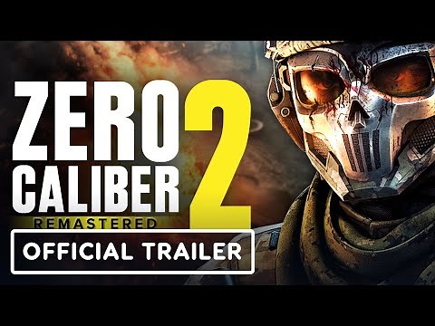 Zero Caliber 2 Remastered - Official Launch Trailer