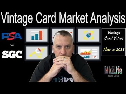 An Updated Vintage Card Market Analysis- PSA vs SGC & Card Value Trends