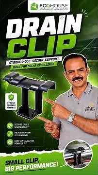 Best Drain Clip for Solar Panels?
