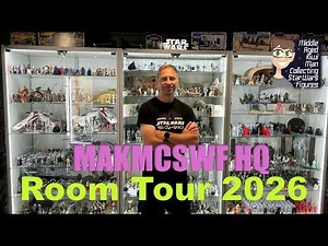 Star Wars collection room tour 2026 MAKMCSWF HQ