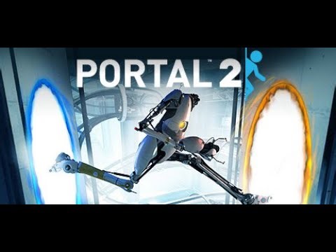Portal 2 ( Chapter 6 - 9)