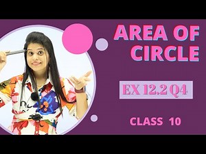 Ex 12.2 Q4 | Area related to circles | Chapter 12 | Class 10 Maths | NCERT