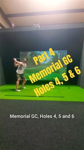 Part 4: Memorial GC, Holes 4, 5 and 6.