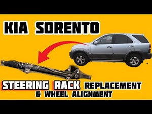 Kia - Steering Rack replaced, and Wheel Alignment [How To]