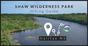 Shaw Wilderness: Halifax’s Newest 380-Acre Backcountry Park 🌲🪨