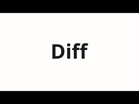 How to pronounce Diff