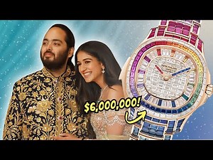 Watches Worn At The Most Expensive Wedding Ever | Anant Ambani