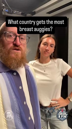 1.9K views · 40 reactions | What country gets the most breast auggies? | Drop A Pin Show | Facebook