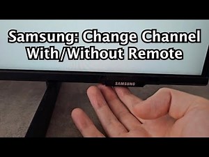How to Change Channels on Samsung Smart TV (With / Without Remote)