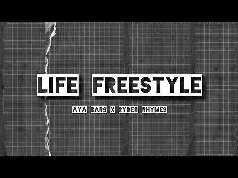 Aya Bars x Ryder Rhymes - life freestyle ( Lyrics)