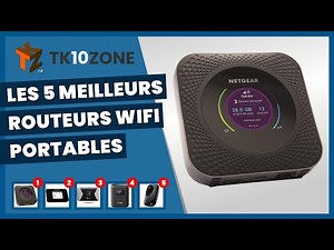 Les 5 meilleurs routeurs wifi portables