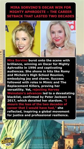 Mira Sorvino's Oscar Win for Mighty Aphrodite – The Career Setback That Lasted Two Decades