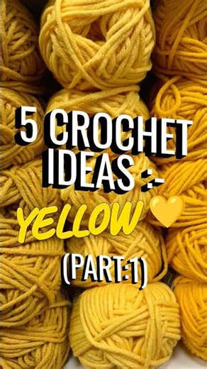 Crochet ideas feat Yellow 💛subscribe for part 2 ‪@admire_crochet‬