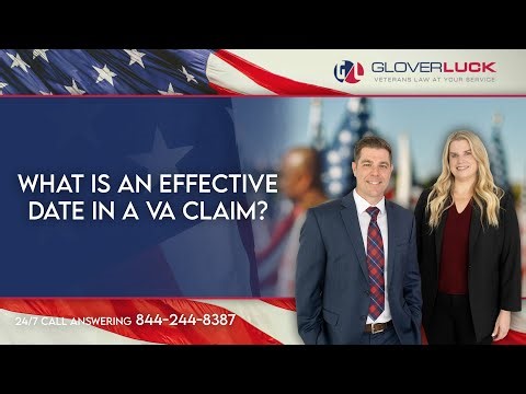 What is an effective date in a VA claim? - Glover Luck LLP