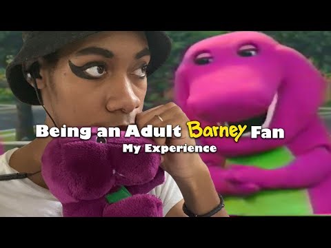 Being an Adult Fan of BARNEY the Dinosaur of over 20 Years