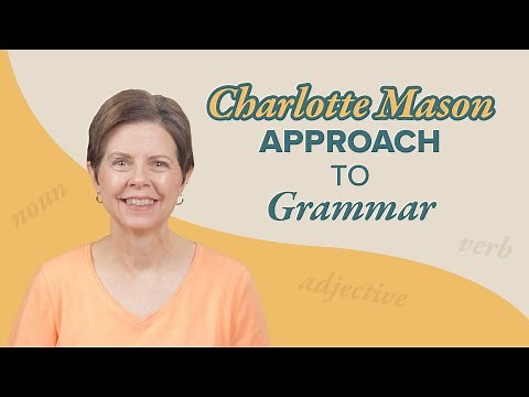 Grammar — Charlotte Mason Language Arts