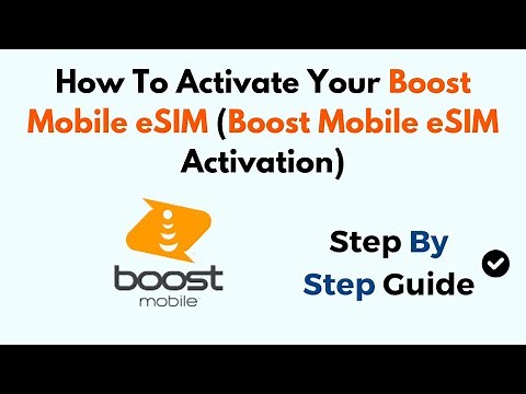 How To Activate Your Boost Mobile eSIM (Boost Mobile eSIM Activation)