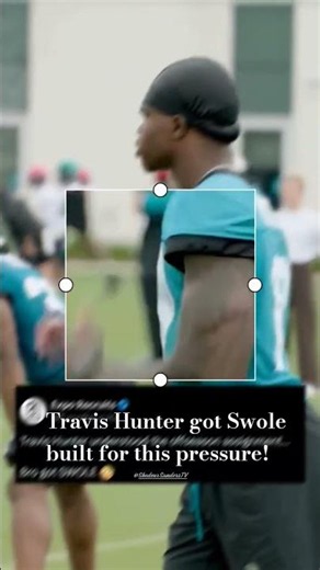Travis Hunter got Swole built for this pressure!
