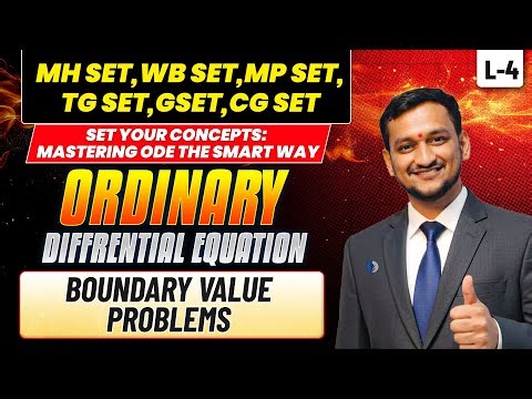Boundary Value Problems | Ordinary Differential Equations | CSIR NET Mathematics | L 04 | IFAS