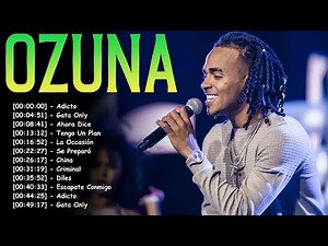 Ozuna Grandes Éxitos - Lo Mejor del Reguetón y Trap Latino que No Puedes Perderte