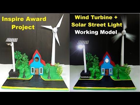 wind turbine(energy) and solar street light working model for science exhibition - diy - howtofunda