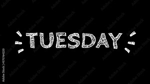 Weekdays. Tuesday lettering. ''Tuesday' lettering in doodles style on transparent background. Tuesday 4K Video, Days. Tuesday Text, İcon, Sign.