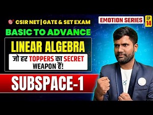 Subspace 1 | Linear Algebra | CSIR NET & GATE Mathematics | L-14 | IFAS