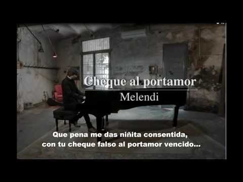 Melendi - Cheque al portamor (con letra)