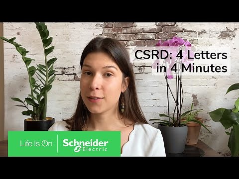 CSRD: 4 Letters in 4 Minutes | Schneider Electric