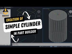 Creation of Simple Cylinder in Part Builder |Smart Technical Hub UAE