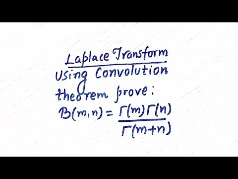 || Using Convolution theorem derive the relation between beta and gamma functions ||