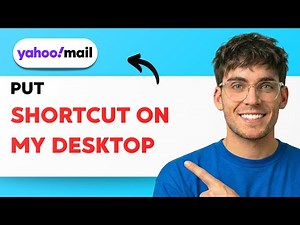 How to Put Yahoo Mail Shortcut on My Desktop [2026 Full Guide]