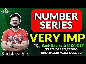 Master Quant Number Series for Bank Exams and MBA-CET : Part 1 | Expert Guidance and Practice Tips