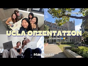 dear college | UCLA ORIENTATION VLOG: ultimate guide for early arrival + both days of orientation