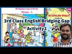 3rd Class English Bridging Gap Activity2 by Sravan Kumar (Telangana Primary school digital lessons)